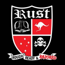 Rust : Rough Ready & Razored